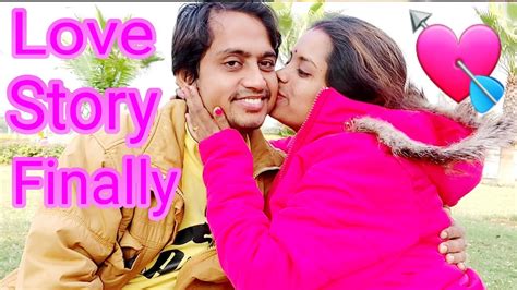 Love Story हमारा लव स्टोरी Our Love Story Indian Youtuber Love Story Sona Nitto Love