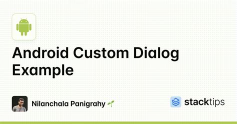 Android Custom Dialog Example Stacktips