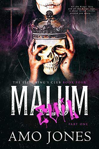 Malum Part 1 The Elite Kings Club Book 4 Kindle Edition By Amo Jones Romance Kindle