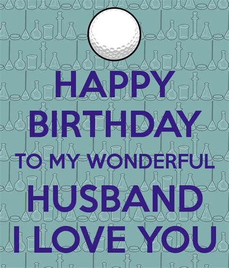 Happy Birthday To My Wonderful Husband I Love You Wish Birthday