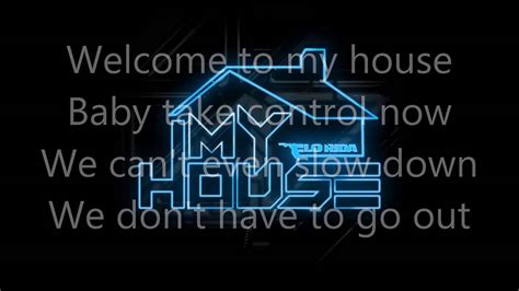 Welcome to my house, welcome to my house. My House Flo Rida Lyrics - YouTube