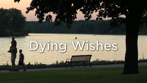 Dying Wishes Youtube