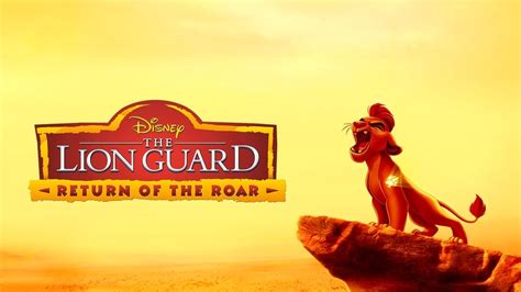 The Lion Guard Return Of The Roar 2015 Backdrops — The Movie