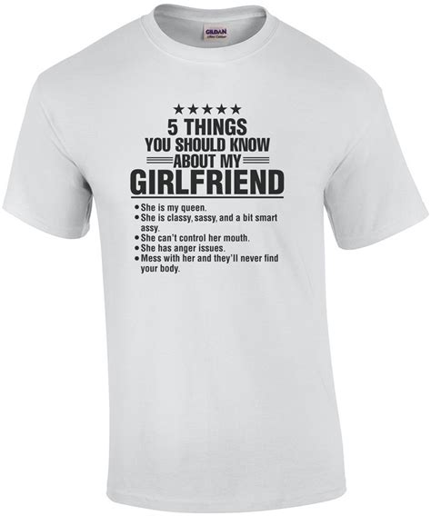 5 Things You Should Know About My Girlfriend Funny T Shirt