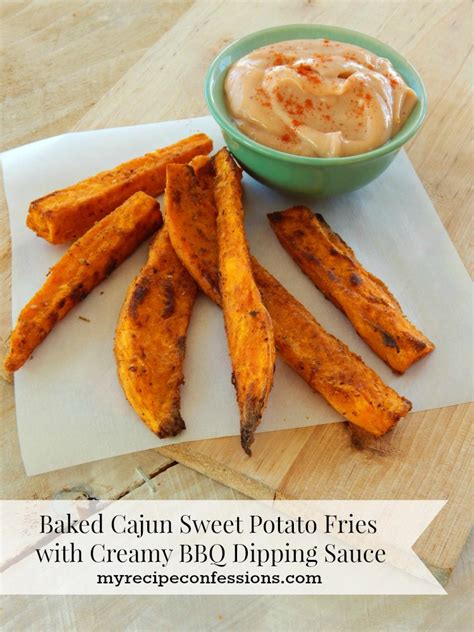 You could also make a sweeter sauce with a little brown sugar and ketchup. Baked Cajun Sweet Potato Fries with Creamy BBQ Dipping Sauce - My Recipe Confessions