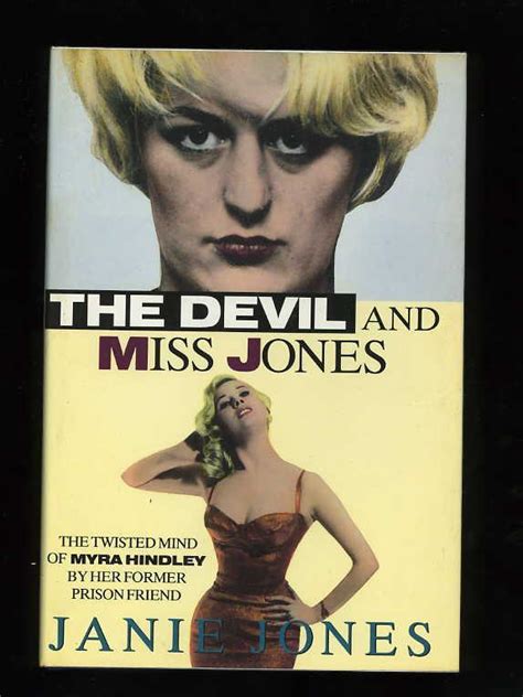 The Devil And Miss Jones The Twisted Mind Of Myra Hindley By Her