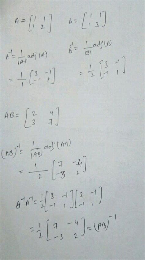 If A And B Are Invertible Matrices Of The Same Order Then Prove That