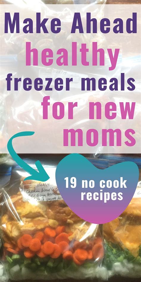 19 Healthy Freezer Meals For New Moms Healthy Freezer Meals Healthy Freezer Meals For New