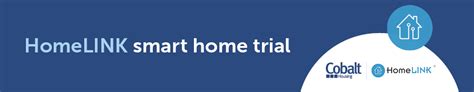 We're homelink realty | our agents are here for you & we would love to help with all your real estate needs. HomeLINK smart home trial | Cobalt Housing