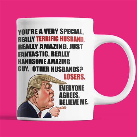 Collection of valentines day messages for husband (from wife) to use in valentine card. Donald Trump For Husband Gift Funny Quote Saying For Birthday Holidays Valentine'S Day ...