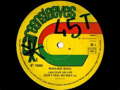THE WAILING SOULS Jah Give Us Life Don T Feel No Way 12inches 1978