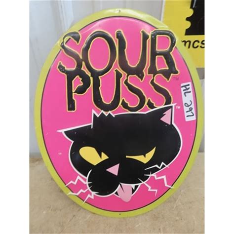 Metal And Embossed Sour Puss Sign 20 X 16