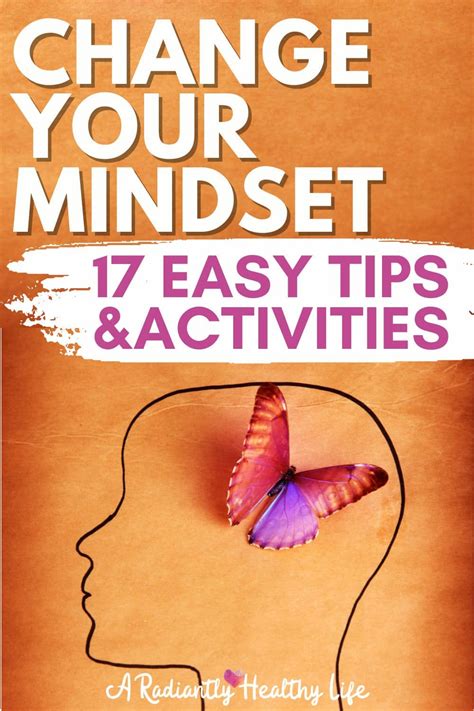 17 Ways To Change Your Mindset Why You Want To A Radiantly