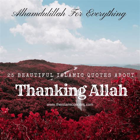 25 Beautiful Thanking Allah Quotes Alhamdulillah Quotes