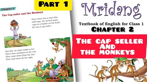 The Cap Seller And The Monkeys Class 1 English Mridang Question