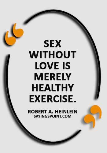 60 funny sex quotes and sayings