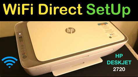Hp Deskjet 2720 Wifi Direct Setup And Wireless Scanning Youtube
