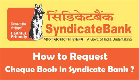 Bank and pay your way. How to Request Cheque Book in Syndicate Bank ? [Online ...