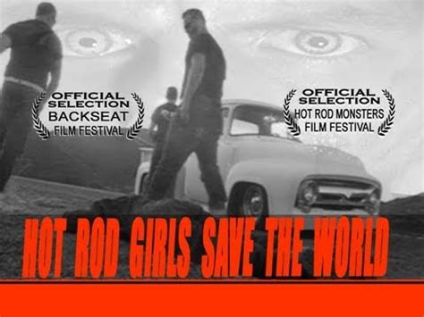 The first amendment and the very idea of free speech are under attack in america today. Hot Rod Girls Save The World (2009 Movie Trailer) - YouTube