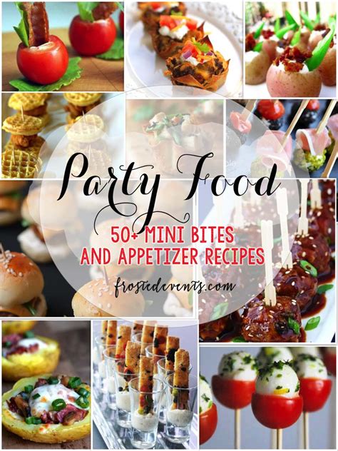 Party Food Ideas Mini Bites Party Food Recipes
