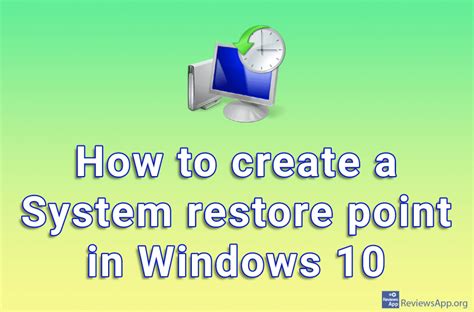 How To Create A System Restore Point In Windows 10 ‐ Reviews App