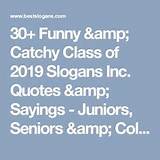 Slogans For The Class Of 2019 Pictures