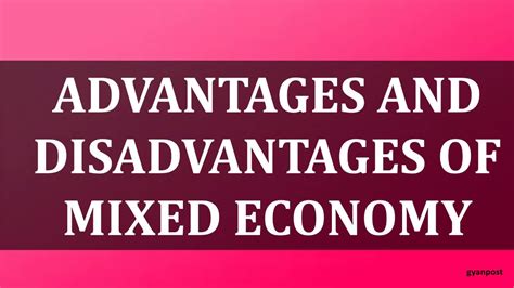 Advantages And Disadvantages Of Mixed Economy Youtube