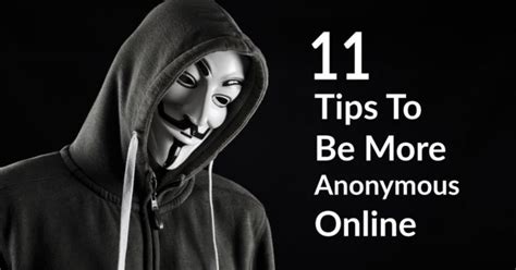 Nos 11 Conseils Pour être Plus Anonyme En Ligne Davfi