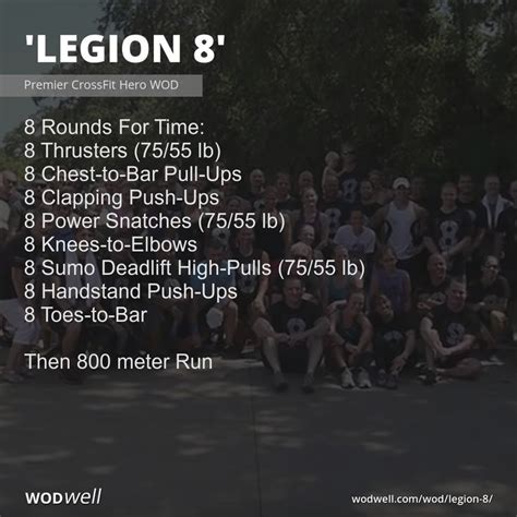 Legion 8 Workout Crossfit Wod Wodwell Hero Wod Wod Crossfit