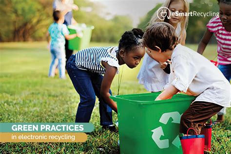 Green Practices In Electronic Recycling Esmart Recycling