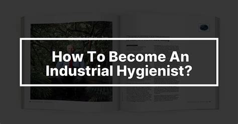 How To Become An Industrial Hygienist Lestgodo