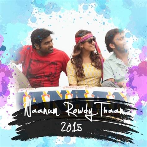 Listen and download to an exclusive collection of naanum rowdy thaan ringtones for free to personalize your iphone or android device. Naanum Rowdy Thaan | 42 Best Feel Good Tamil Movies Post 2000!