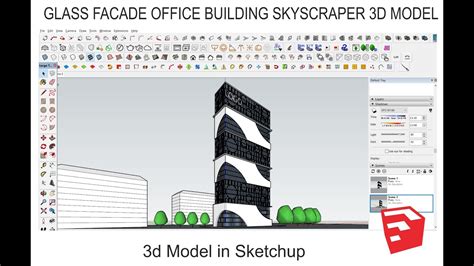 Glass Facade Office Building Skyscraper 3d Model In Sketchup Youtube