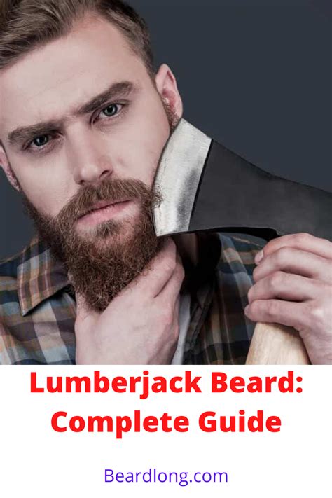 Lumberjack Beard Complete Guide Lumberjack Beard Beard Beard Styles