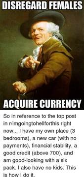 DISREGARD FEMALES ACQUIRE CURRENCY So in Reference to the Top Post in