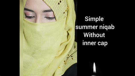 simple summer hijab and niqab tutorial without inner cap youtube