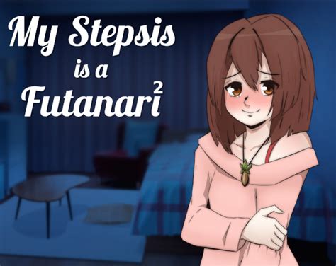 My Stepsis Is A Futanari By Owlyboi