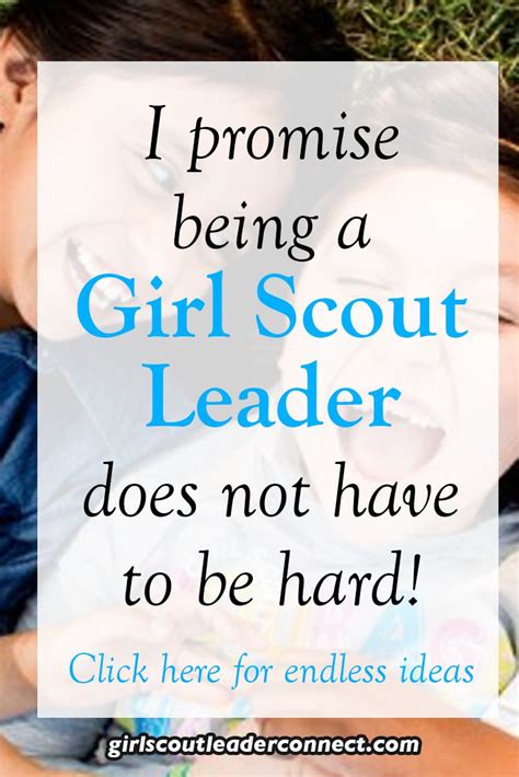 Girl Scout Leader Connect Is A Place For Girl Scout Leaders To Get Girl Scout Ideas With Step By