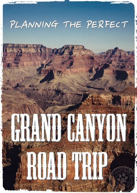 Road Trip Planner For Visiting The Grand Canyon South Rim Grand Canyon Road Trips Road Trip