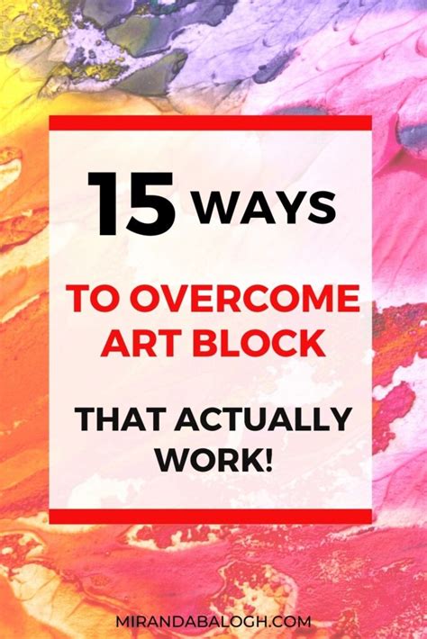 15 Ways To Overcome Art Block That Actually Work Miranda Balogh