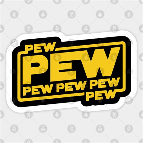 Pew Wars Star Wars Sticker Teepublic Au