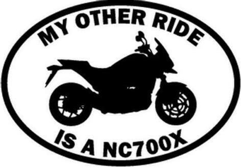 My Other Ride Is A Hond Nc700x Motorcycle Car Window Vinyl Decal