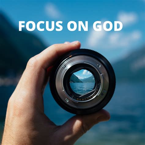 Focus On God In Your Life New Evergreen Church