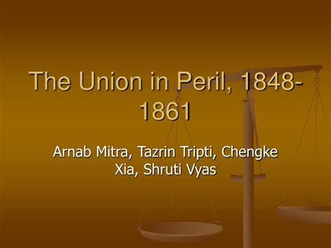 Ppt The Union In Peril 1848 1861 Powerpoint Presentation Free