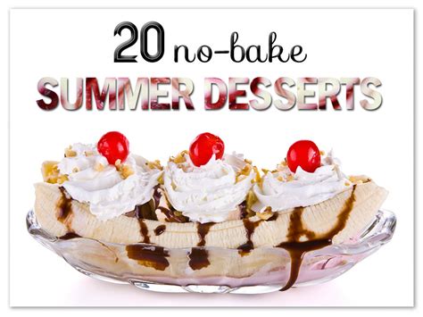 Try mini cheesecakes, traybakes, flapjacks and rocky road. Top 20 No-Bake Summer Desserts