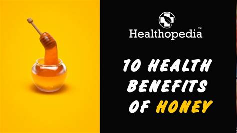 10 health benefits of honey youtube