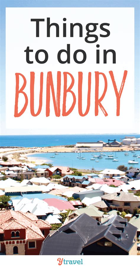 Things to do out west. Things to do in Bunbury: Your next getaway from Perth ...