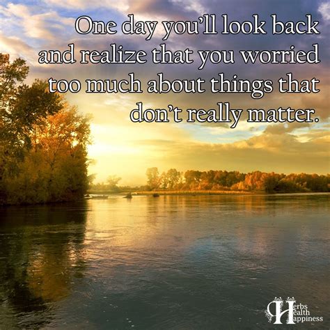 One Day Youll Look Back ø Eminently Quotable Inspiring And