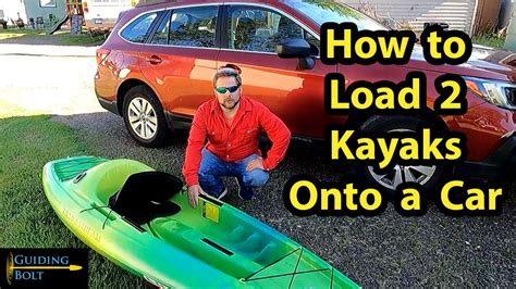 How To Load 2 Kayaks Onto Your Vehicle Youtube
