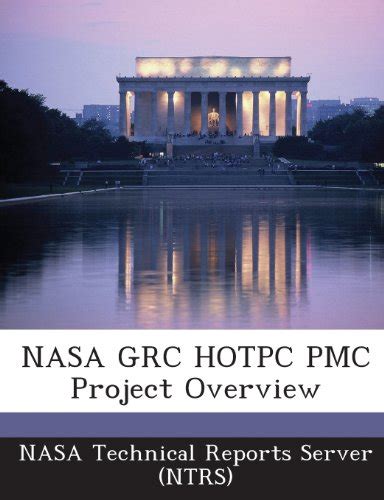 Nasa Grc Hotpc Pmc Project Overview By Nasa Technical Reports Server Ntrs Goodreads